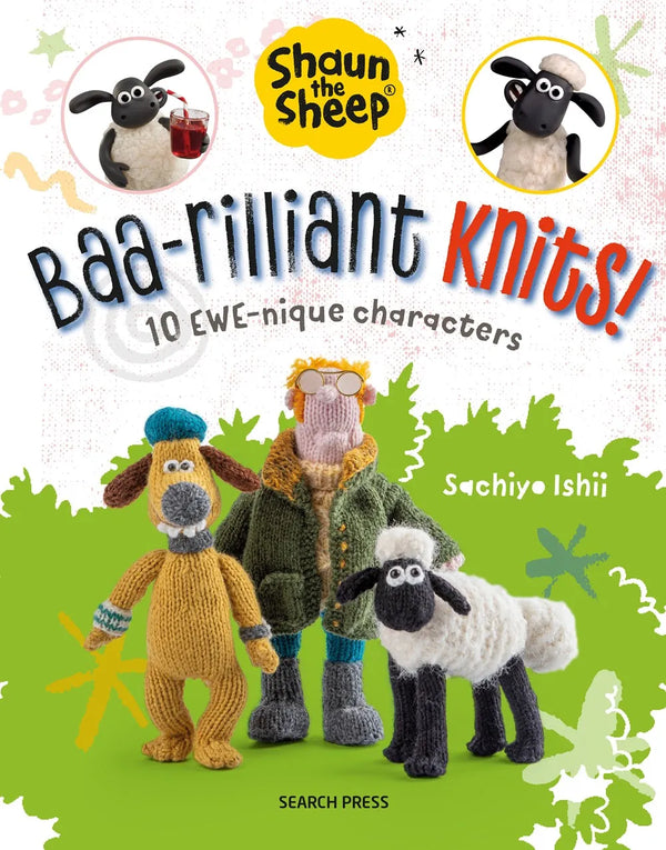 Shawn the Sheep Baa-rilliant Knits! by Sachiyo Ishii Yarn Loop