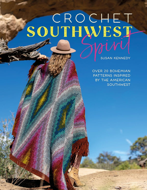 Crochet Southwest Spirit by Susan Kennedy - Yarn Loop