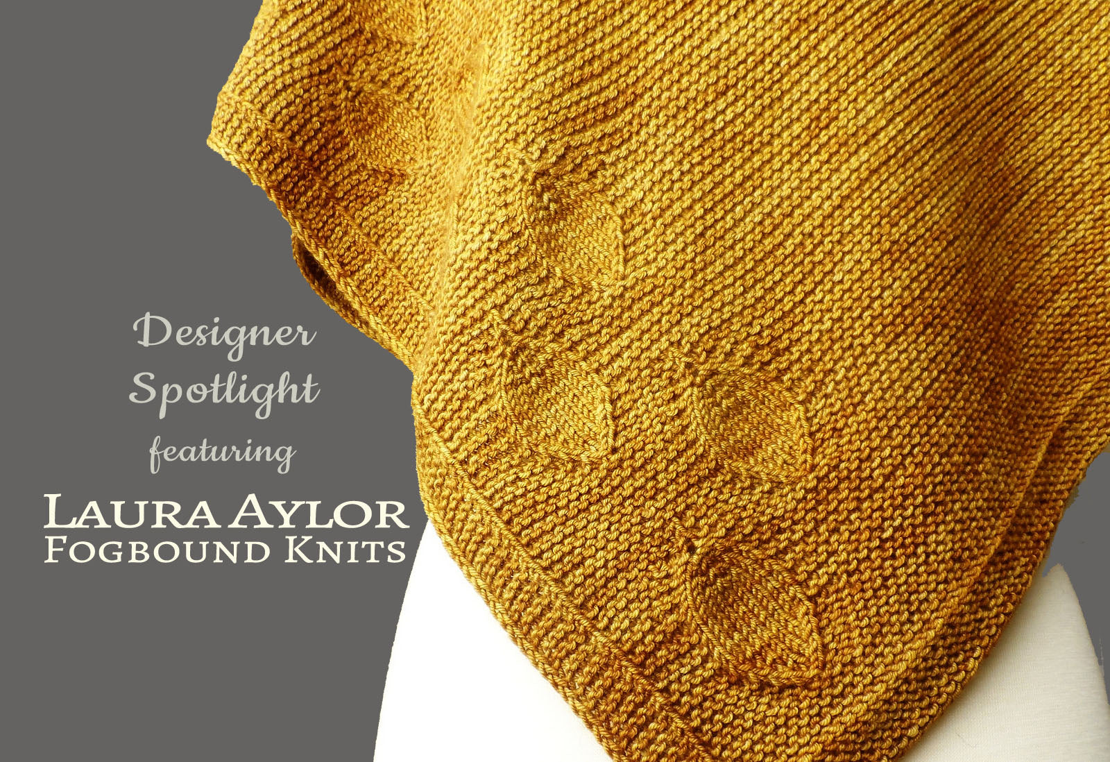 Designer Spotlight with Fogbound Knits