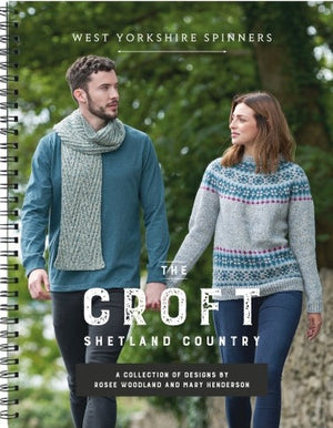 The Croft Home: Shetland Country by Rosee Woodland & Mary Henderson