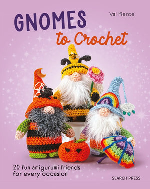 Gnomes to Crochet by Val Pierce