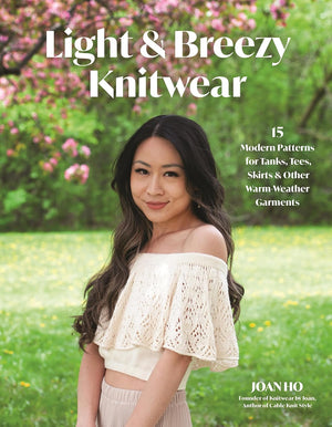 Light & Breezy Knitwear by Joan Ho