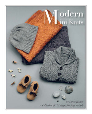 Modern Mini Knits by Sarah Hatton