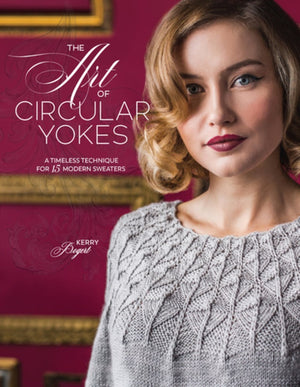 The Art of Circular Yokes by Kerry Bogert