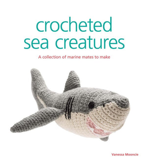 Crocheted Sea Creatures by Vanessa Mooncie