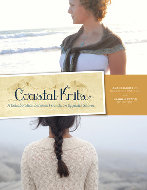 Coastal Knits: A Collaboration between Friends on Opposite Shores by Alana Dakos & Hannah Fettig